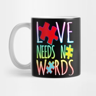 Autism Awareness T-ShirtAutism Love Needs No Words Shirt Autism Awareness T-Shirt_by Gregory Mug